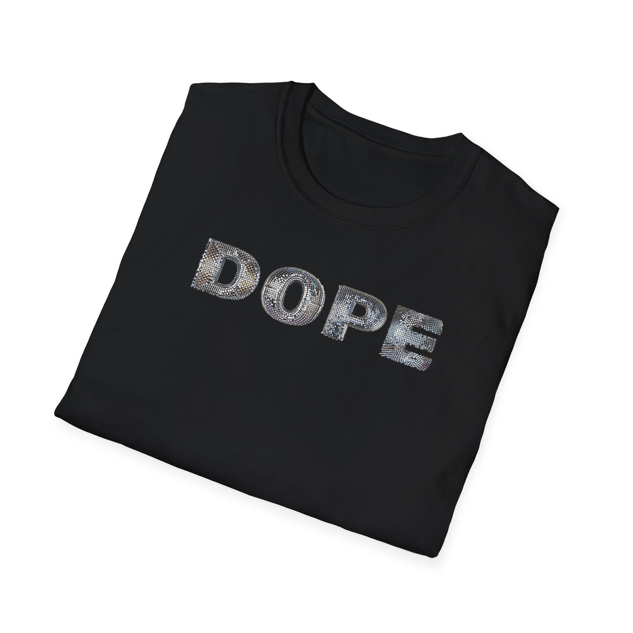 T-shirt with the saying Dope